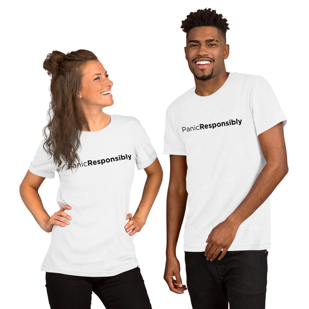 Panic Responsibly (White) Unisex t-shirt